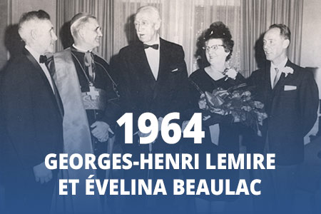 1964 - Georges-Henri Lemire et Évelina Beaulac