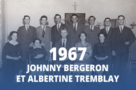 1967 - Johnny Bergeron et Albertine Tremblay
