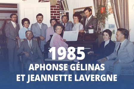 1985 - Aphonse Gélinas et Jeannette Lavergne