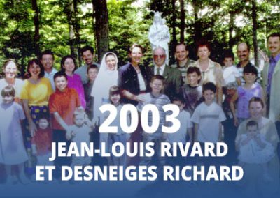 2003 - Jean-Louis Rivard et Desneiges Richard