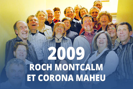 2009 - Roch Montcalm et Corona Maheu